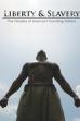 Liberty & Slavery (2016)