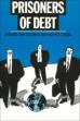 Prisoners of Debt: Inside the Global Banking Crisis (1983)