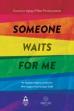 Someone Waits For Me (2021)