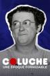 Coluche, une époque formidable (2021)