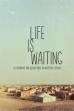 Life is waiting: referendum and resistance in Western Sahara (2015)