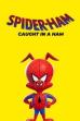 Spider-Ham: Caught in a Ham (2019)