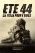 Été 44, un train pour l'enfer (2021)