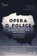 Opera About Poland (2017)