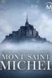 Mont Saint-Michel: Resistance Through the Ages (2016)