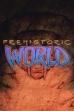 Prehistoric World (1989)
