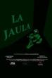 La Jaula (2021)