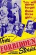 Three Forbidden Stories (1952)