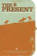 The Present (2009)