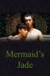 Mermaid's Jade (2019)