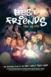Best Friends – The Movie (2015)