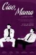 Ciao, Mama (2025)