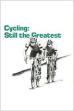 Cycling: Still the Greatest (1980)