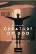 CREATURE OF GOD (2024)