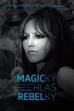 The Magic Voice of a Rebel (2014)