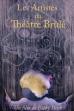 The Burnt Theatre (2005)
