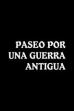 Paseo por una guerra antigua (1949)
