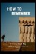 How to Remember ()