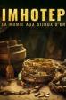 Imhotep, la momie aux bijoux d'or (2023)