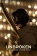Unbroken: The Unmukt Chand Story (2025)