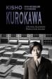 Kisho Kurokawa From Metabolism to Symbiosis (1993)