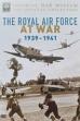 The Royal Air Force at War 1939-1941 (2005)