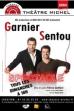 Garnier et Sentou en Spectacle (2012)