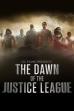 DC Films Presents Dawn of the Justice League (2016)