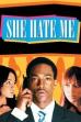 She Hate Me (2004)