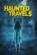 Haunted Travels ()