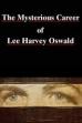 The Mysterious Career of Lee Harvey Oswald (1993)
