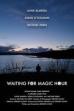 Waiting for Magic Hour (2024)
