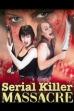 Serial Killer Massacre (1997)