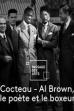 Cocteau - Al Brown: the Poet and the Boxer (2020)