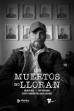 Los Muertos No Lloran (2022)