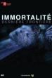 Immortalité, Dernière Frontière (2016)