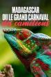 Madagascar or the Great Carnival of the Chameleons (2024)