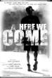 Here We Come (2006)