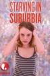 Starving in Suburbia (2014)