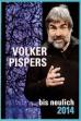Volker Pispers - ... bis neulich 2014 (2014)