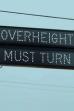OVERHEIGHT MUST TURN (2018)