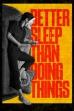 Better Sleep Than Doing Things (2024)