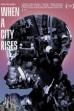 When a City Rises (2021)