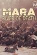 Mara: River of Death (2016)