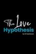 The Love Hypothesis ()