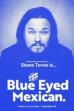 Shane Torres: The Blue Eyed Mexican (2023)