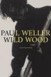 Record On: Paul Weller - Wild Wood (2023)
