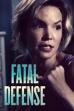 Fatal Defense (2017)