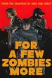 For a Few Zombies More (2015)