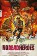 No Dead Heroes (1986)